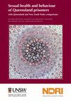 Research paper thumbnail of Sexual health and behaviour of Queensland prisoners: With Queensland and New South Wales comparisons