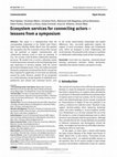 Research paper thumbnail of Ecosystem services for connecting actors – lessons from a symposium