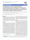 Research paper thumbnail of Powdered tart cherry supplementation demonstrates benefit on markers of catabolism and muscle soreness following an acute bout of intense lower body resistance exercise