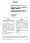 Research paper thumbnail of Digital signal processing in the differential diagnosis of benign larynx diseases