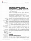 Research paper thumbnail of Perceptions of Social Mobility: Development of a New Psychosocial Indicator Associated with Adolescent Risk Behaviors