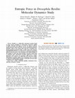 Research paper thumbnail of Entropic Force in Drosophila Resilin: Molecular Dynamics Study