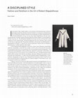 Research paper thumbnail of A Disciplined Style: Fashion and Fetishism in the Art of Robert Mapplethorpe