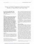 Research paper thumbnail of Vitamin C and Vitamin E Supplement Use and Colorectal Cancer Mortality in a Large American Cancer Society Cohort