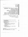 Research paper thumbnail of Making the Right Choice: Lessons From Drug Discrimination for Research on Drug Reinforcement And Drug Self-Administration