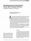 Research paper thumbnail of Pseudoaneurysm of the uterine artery after cesarean delivery: sonographic diagnosis and treatment