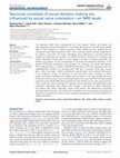 Research paper thumbnail of Neuronal correlates of social decision making are influenced by social value orientation-an fMRI study