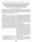 Research paper thumbnail of Influence Of ICT Related Training On Customer Service Delivery In County Governments In Kenya: A Case Of Machakos County