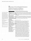 Research paper thumbnail of Education of Out-of-Hospital Emergency Medical Personnel in Pediatrics: Report of a National Task Force