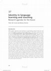 Research paper thumbnail of Identity in language learning and teaching Research agendas for the future