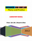 Research paper thumbnail of ADVANCED CAD CAM LAB Theory and Practice