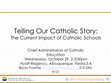 Research paper thumbnail of Catholic Schools as Storytellers CACE 2014