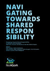 Research paper thumbnail of NAVI GATING TOWARDS SHARED RESPON SIBILITY Navigating Towards Shared Responsibility in Research and Innovation Approach, Process and Results of the Res-AGorA Project