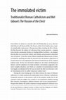 Research paper thumbnail of The immolated victim Traditionalist Roman Catholicism and Mel Gibson's The Passion of the Christ