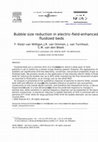 Research paper thumbnail of Bubble size reduction in electric-field-enhanced fluidized beds