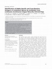 Research paper thumbnail of Identification of Highly Specific and Cross-Reactive Antigens of Leishmania Species by Antibodies from Leishmania (Leishmania) chagasi Naturally Infected Dogs