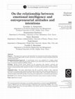 Research paper thumbnail of On the relationship between emotional intelligence and entrepreneurial attitudes and intentions