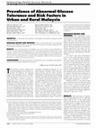 Research paper thumbnail of Prevalence of Abnormal Glucose Tolerance and Risk Factors in Urban and Rural Malaysia