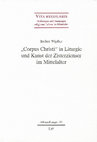 Research paper thumbnail of "Corpus Christi" in Liturgie und Kunst der Zisterzienser im Mittelalter