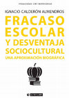 Research paper thumbnail of Fracaso escolar y desventaja sociocultural. Una aproximación biográfica