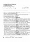 Research paper thumbnail of Ethical decision making: A comparison of computer-supported and face-to-face group