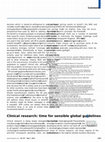 Research paper thumbnail of Clinical research: time for sensible global guidelines