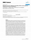 Research paper thumbnail of Disclosure of cancer diagnosis and quality of life in cancer patients: should it be the same everywhere?