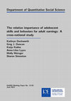 Research paper thumbnail of The relative importance of adolescent skills and behaviors for adult earnings: A cross-national study