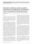 Research paper thumbnail of CARTAS AL EDITOR / LETTER Resultados estadísticos vs juicio apropiado: Comentarios a la validación de un cuestionario sobre el conocimiento de la depresión mayor