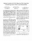 Research paper thumbnail of Optimal location of UPFC based on PSO algorithm considering active power loss minimization