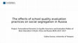 Research paper thumbnail of The effects of school quality evaluation practices on social segregation in Russia