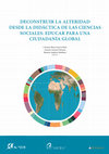 Research paper thumbnail of LA LITERACIDAD CRÍTICA DE LA INFORMACIÓN SOBRE LOS REFUGIADOS Y REFUGIADAS: CONSTRUYENDO LA CIUDADANÍA GLOBAL DESDE LA ENSEÑANZA DE LAS CIENCI AS SOCIALES (2016)