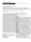 Research paper thumbnail of Effect of repeated administrations of heroin, naltrexone, methadone, and alcohol on morphine glucuronidation in the rat