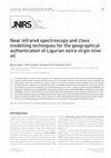 Research paper thumbnail of Near infrared spectroscopy and class modelling techniques for the geographical authentication of Ligurian extra virgin olive oil