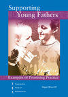 Research paper thumbnail of Examples of Promising Practice Supporting Young Fathers