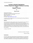 Research paper thumbnail of An End to Student Segregation: No More Separation Between Distance Learning and Regular Courses