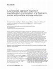 Research paper thumbnail of A synergistic approach to protein crystallization: Combination of a fixed-arm carrier with surface entropy reduction