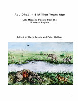 Research paper thumbnail of Abu Dhabi 8 Million Years Ago - Late Miocene Fossils from the Western Region