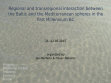 Research paper thumbnail of Oliver Nakoinz, Introduction to Workshop 'Regional and transregional interaction between the Baltic and the Mediterranean spheres in the first Millennium BC'. Kiel 2015