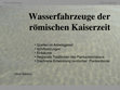 Research paper thumbnail of Nakoinz, Oliver, Wasserfahrzeuge der römischen Kaiserzeit. AG Römische Kaiserzeit im Barbaricum. 7. Deutscher Archäologiekongress, Bremen, October 2011.