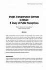 Research paper thumbnail of Public Transportation Services in Oman: A Study of Public Perceptions