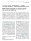 Research paper thumbnail of Assessing "false" alarm calls by a drongo (Dicrurus paradiseus) in mixed-species bird flocks