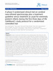 Research paper thumbnail of A phase II randomized clinical trial on cerebral near-infrared spectroscopy plus a treatment guideline versus treatment as usual for extremely preterm infants during the first three days of life (SafeBoosC): study protocol for a randomized controlled trial