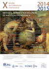 Research paper thumbnail of X Ciclo Internacional de Conferencias: Métodos, teorías y nuevas líneas de investigación histórica