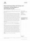 Research paper thumbnail of Desenvolvimento motor de crianças com indicadores de dificuldades naaprendizagem escolar