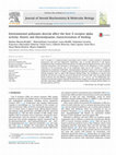 Research paper thumbnail of Environmental pollutants directly affect the liver X receptor alpha activity: Kinetic and thermodynamic characterization of binding