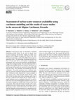 Research paper thumbnail of Assessment of surface water resources availability using catchment modelling and the results of tracer studies in the mesoscale Migina Catchment, Rwanda