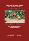 Research paper thumbnail of El alcornocal y el negocio corchero: Una perspectiva histórica e interdisciplinar/O Montado de sobro e o setor corticeiro:uma perspetiva histórica e transdisciplinar