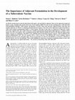 Research paper thumbnail of The Importance of Adjuvant Formulation in the Development of a Tuberculosis Vaccine