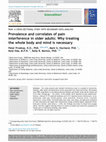 Research paper thumbnail of Prevalence and Correlates of Pain Interference in Older Adults:Why Treating the Whole Body and Mind is Necessary